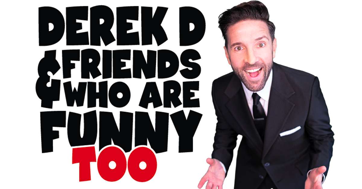 DEREK D & FRIENDS