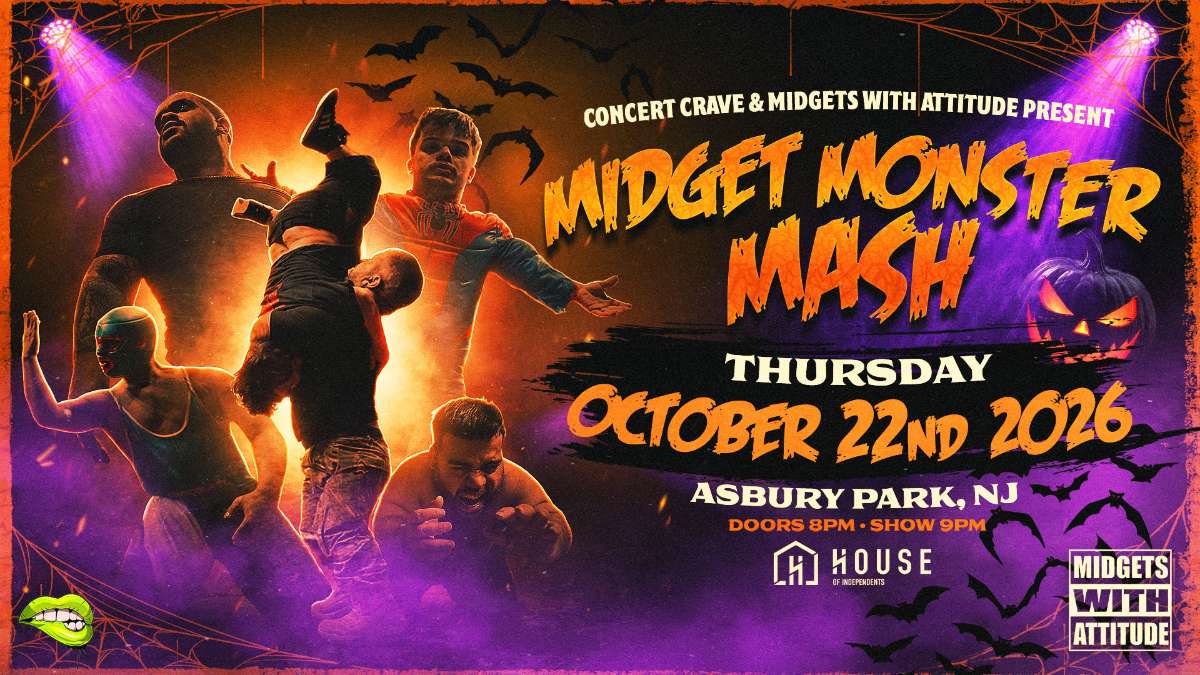 MIDGETS WITH ATTITUDE “Midget Monster Mash”